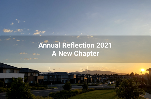 2021 - Annual Reflection - A New Chapter